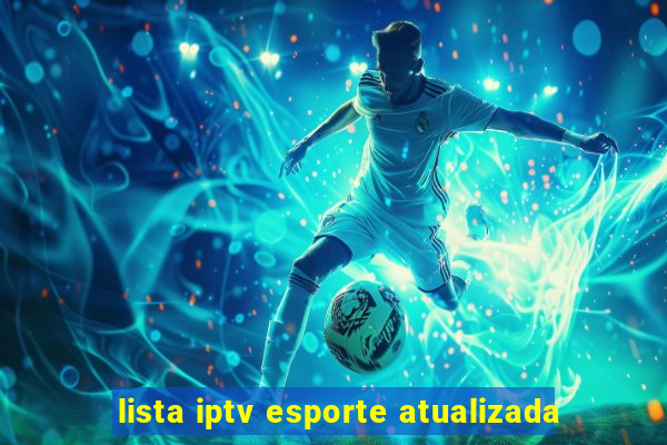 lista iptv esporte atualizada